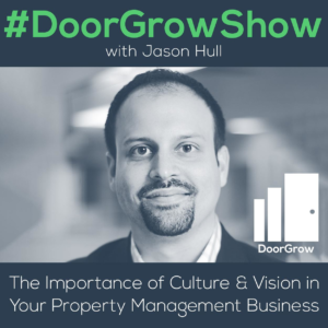 dgs 34 the importance of culture and amp vision in your property management business thumbnail