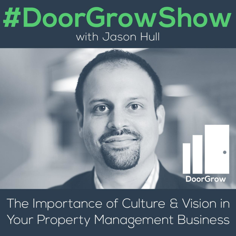 DGS 34: The Importance of Culture & Vision in Your Property Management ...