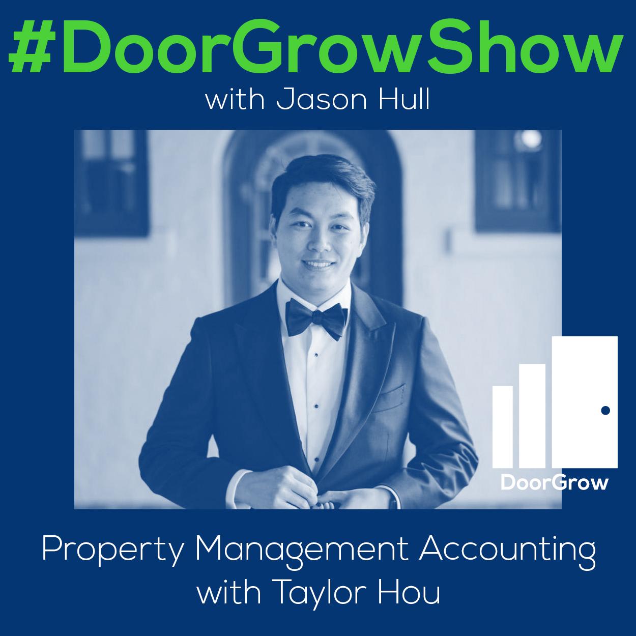 DGS 62 Property Management Accounting With Taylor Hou DoorGrow