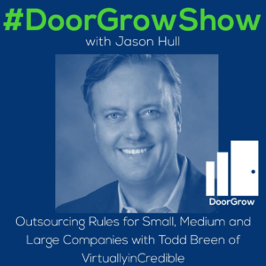 dgs 76 outsourcing rules for small medium and large companies with todd breen of virtuallyincredible thumbnail