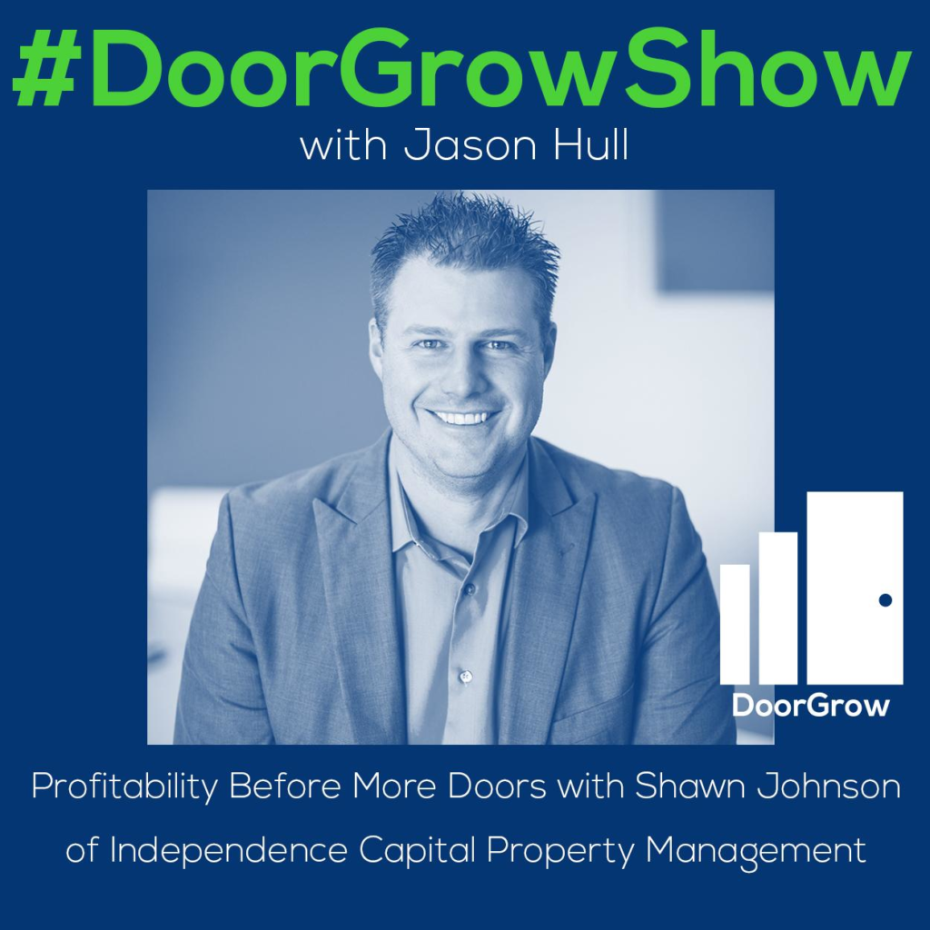 dgs 91 profitability before more doors with shawn johnson of independence capital property management thumbnail