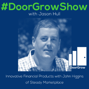 dgs 97 innovative financial products with john higgins of steady marketplace thumbnail