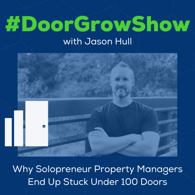 solopreneur property managers stuck under 100 doors podcast artwork