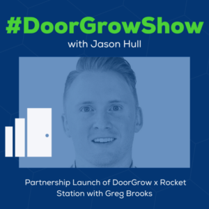 dgs-211-partnership-launch-of-doorgrow-x-rocket-station-with-greg-brooks_thumbnail.png