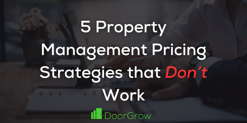 property management pricing that doesn't work