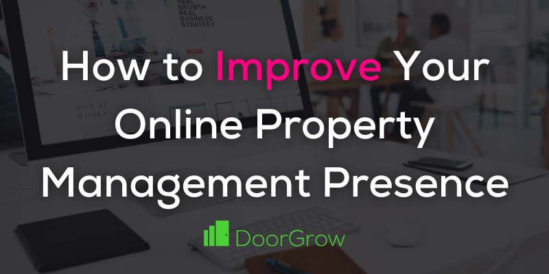 improve your online property management presence graphic